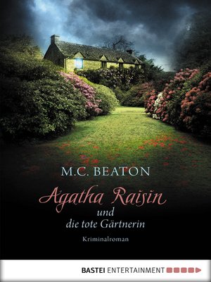 cover image of Agatha Raisin und die tote Gärtnerin